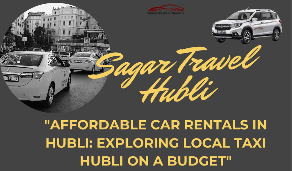 8 seater car for rent in hubli, best car rent in hubli, best taxi service in hubli, best taxi service in Hubli and use these tags self drive cars hire, book hourly car rental in hubli, cab booking hubli, cab hire hubli, car rent per km in hubli, car rental in hubballi, car rental in Hubli, car rental in Hubli – book reliable vehicle, car rental in Hubli – book reliable vehicle, Car rental in hubli for family, car rental in hubli with driver, Car rental in hubli without driver, car rental services in hubli, car rentals at airport & railway station, cheap car hire in hubli, cheapest car rental in Hubli, hubli car rental outstation, rentals in hubli, self drive cars in Hubli, taxi, Taxi service Hubli, taxi service in hubli