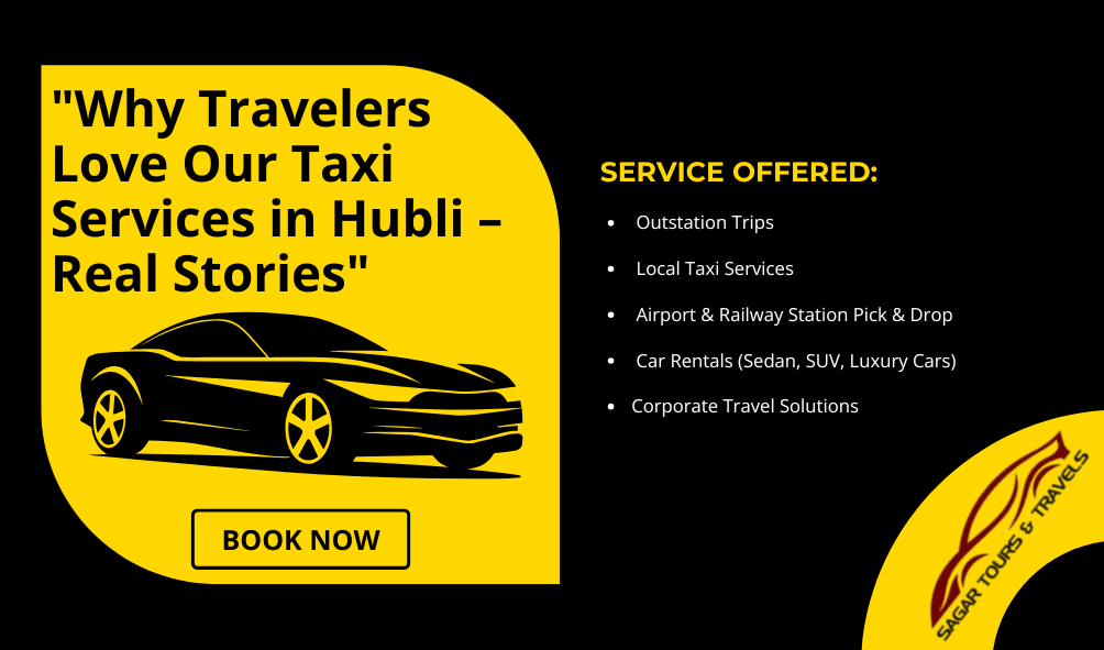 goa to hubli , goa to hyderabad , goa to bangalore ,Taxi services in Hubli ,Affordable cab services in Hubli ,Best taxi service Hubli reviews ,Hubli taxi service customer experiences , Reliable taxi booking Hubli ,Transportation options in Hubli ,Hubli cab service testimonial ,Local travel stories Hubli ,Taxi booking experiences in Hubli ,Hubli travel reviews ,Customer feedback on Hubli taxis ,Best cab services in Hubli ,Hubli travel tips ,Taxi booking in Hubli,Best cab hire Hubli,Hubli car rental services ,Local taxi services Hubli ,Hubballi taxi service reviews,Affordable transportation Hubli ,Hubli airport taxi service ,Hubli outstation taxi services