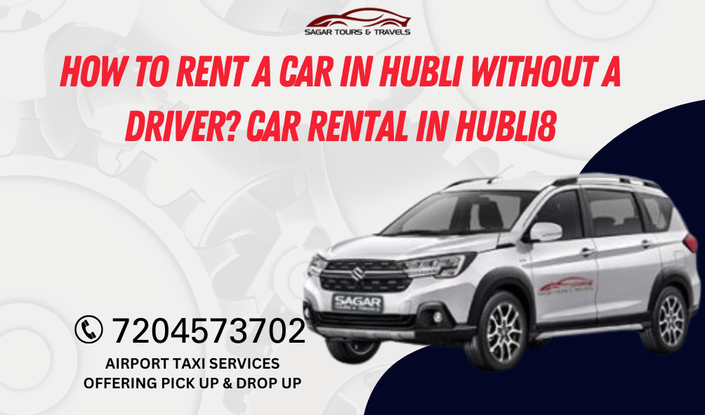 “24-hour taxi services in Hubli”, “Best taxi service in Hubli for local travel”, “Car rentals in Hubli with driver”, “Hubli taxi services for outstation”, 8 seater car for rent in hubli, Affordable taxi services in Hubli, bangalore to goa, best taxi service in hubli, book hourly car rental in hubli, cab booking hubli, cab hire hubli, car rent per km in hubli, car rental in hubballi, Car rental in hubli for family, Car Rental in Hubli with DriverSelf Drive Cars in Hubli, Car rental in hubli without driver, car rental service Hubli, car rental services in hubli, car rentals at airport & railway station, cheap car hire in hubli, cheapest car rental in Hubli, goa to bangalore, goa to hampi, goa to mumbai, gokarna to hampi, hampi to goa, hampi to gokarna, hubli car rental outstation, hubli to bangalore, Hubli to Bangalore Taxi, hubli to goa, hubli to hampi