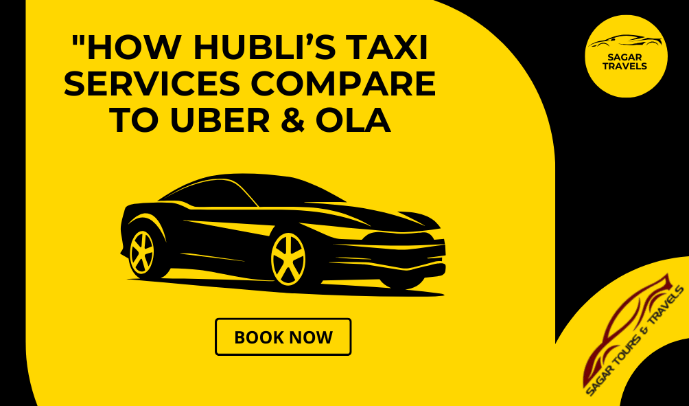 Best taxi service in Hubli for local travel”, “Car rentals in Hubli with driver”, “Hubli taxi services for outstation”, 8 seater car for rent in hubli, Affordable taxi services in Hubli, bangalore to goa, best taxi service in hubli, book hourly car rental in hubli, cab booking hubli, cab hire hubli, car rental in hubballi, Car rental in hubli for family, Car Rental in Hubli with DriverSelf Drive Cars in Hubli, Car rental in hubli without driver, car rental service Hubli, car rental services in hubli, car rentals at airport & railway station, cheap car hire in hubli, cheapest car rental in Hubli, goa to bangalore, goa to hampi, goa to mumbai, gokarna to hampi, hampi to goa, hampi to gokarna, hubli car rental outstation, hubli to bangalore, Hubli to Bangalore Taxi, hubli to goa