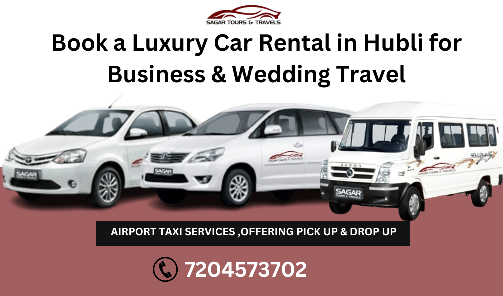 8 seater car for rent in hubli, Affordable taxi services in Hubli, bangalore to goa, best taxi service in hubli, book hourly car rental in hubli, cab booking hubli, cab hire hubli, car rent per km in hubli, car rental in hubballi, Car rental in hubli for family, Car Rental in Hubli with DriverSelf Drive Cars in Hubli, Car rental in hubli without driver, car rental service Hubli, car rental services in hubli, car rentals at airport & railway station, cheap car hire in hubli, cheapest car rental in Hubli, goa to bangalore, goa to hampi, goa to mumbai, gokarna to hampi, hampi to goa, hampi to gokarna, hubli car rental outstation, hubli to bangalore, Hubli to Bangalore Taxi, hubli to goa