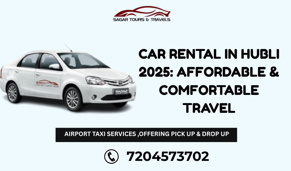 self drive cars hire, rentals in hubli, cheapest car rental in Hubli, car rental in hubli with driver, self drive cars in Hubli, Car rental in hubli for family, Car rental in hubli without driver, cheap car hire in hubli, car rentals at airport & railway station, book hourly car rental in hubli, cab hire hubli, taxi, cab booking hubli, car rental in hubballi, hubli car rental outstation, car rent per km in hubli, 8 seater car for rent in hubli, top car rental routes from Hubli, taxi service Hubli, car rental service Hubli.