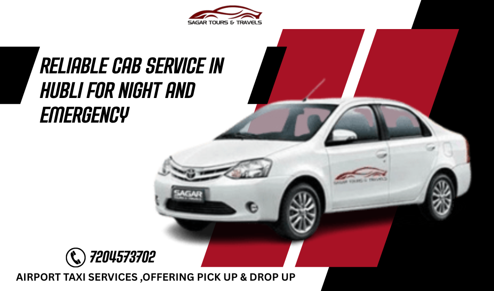  self drive cars hire, rentals in hubli, cheapest car rental in Hubli, car rental in hubli with driver, self drive cars in Hubli, Car rental in hubli for family, Car rental in hubli without driver, cheap car hire in hubli, car rentals at airport & railway station, book hourly car rental in hubli, cab hire hubli, taxi, cab booking hubli, car rental in hubballi, hubli car rental outstation, car rent per km in hubli, 8 seater car for rent in hubli, top car rental routes from Hubli, taxi service Hubli, car rental service Hubli,taxi service Hubli, car rental service Hubli,car rental in Hubli,best taxi service near me ,taxi service near me ,best taxi service in night,car rental in emergency ,car rental near me ,car rental in Hubli,car rental service Hubli