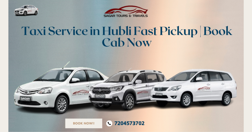 taxi service in hubli,quick pickup taxi hubli,cab service near me hubli,15 minute taxi service hubli, hubli taxi service,instant cab booking hubli,fast taxi hubli,airport taxi hubli, taxi service in hubli,quick pickup taxi hubli,cab service near me hubli, fast taxi hubli,hubli cab service,instant taxi booking hubli,airport taxi hubli, taxi service hubli,quick taxi hubli,hubli cab service,instant taxi hubli, hubli airport taxi,local taxi hubli,